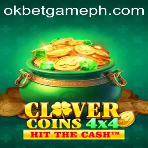 Unlock Your Luck with CloverCoins4x4: A Comprehensive Guide to OKGames' Newest Addition