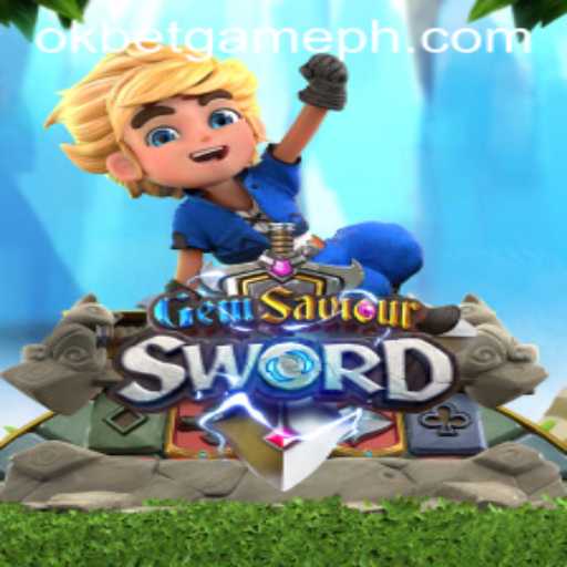 Exploring the Exciting World of GemSaviourSword with OKGames