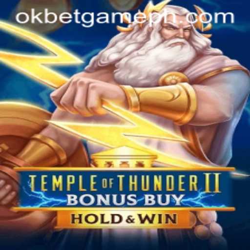 TempleofThunderIIBonusBuy: A Thrilling Adventure with OKGames